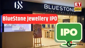 bluestone ipo gmp
