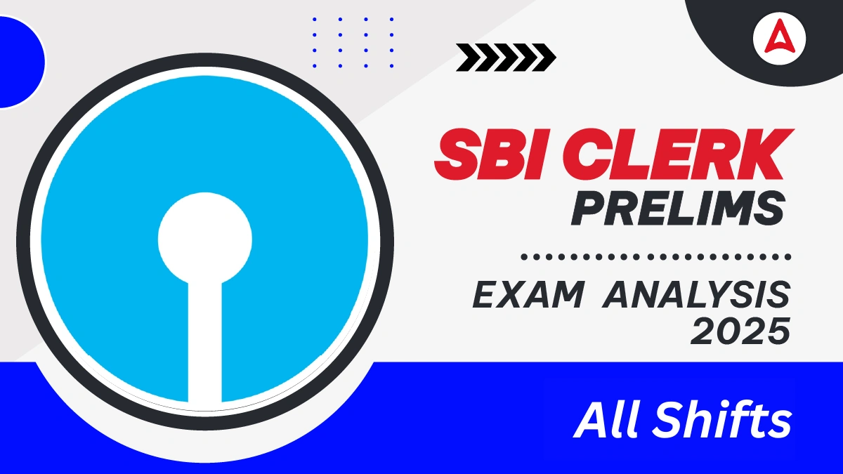Why This Year's SBI Clerk Prelims Was a Different Beast