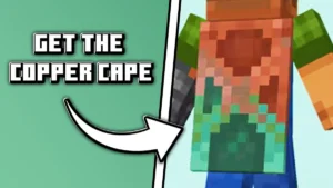 Copper Cape Minecraft