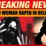 Delhi Hotel Rape