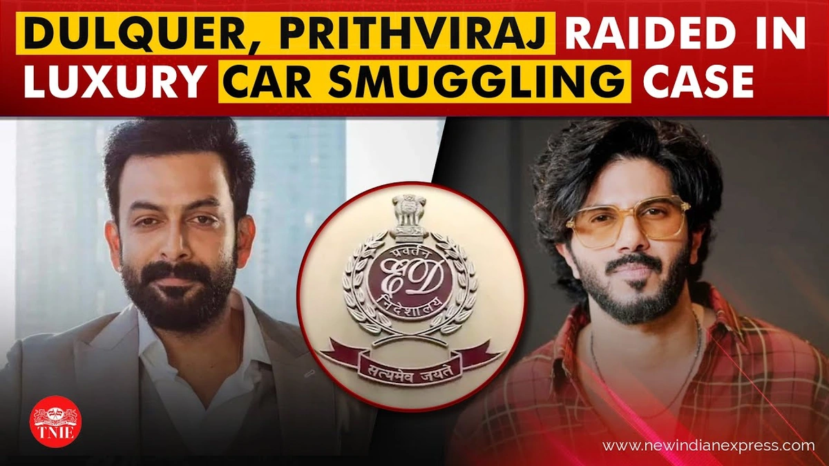 Prithviraj and Dulquer Salman's Residences Raided by ED in Luxury Car Smuggling Case 2 The ED's Interest | More Than Just Cars