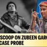 Zubeen Garg death probe