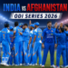 India vs Afghanistan ODI Series 2026