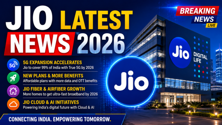 Jio Latest News 2026: 5G Growth, AI and New Services 1 Jio Latest News 2026: 5G Growth, AI and New Services